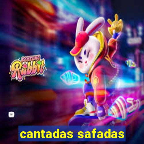 cantadas safadas